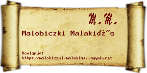 Malobiczki Malakiás névjegykártya